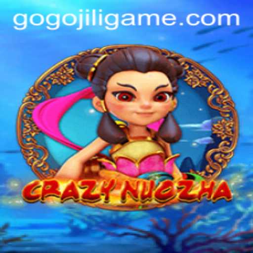 Exploring the World of CrazyNuoZha: An In-Depth Guide
