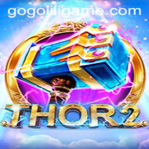 Exploring Thor2: An Engaging Adventure with GOGOJILI Elements